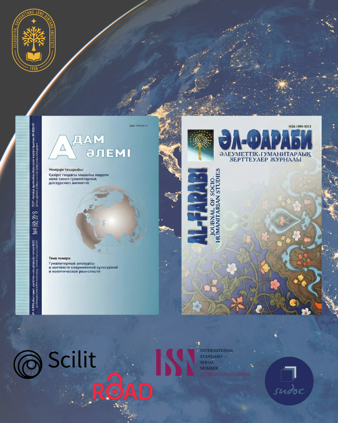 ФИЛОСОФИЯ, САЯСАТТАНУ ЖӘНЕ ДІНТАНУ ИНСТИТУТЫ ЖУРНАЛДАРЫНЫҢ ХАЛЫҚАРАЛЫҚ ИНДЕКСТЕЛУІ